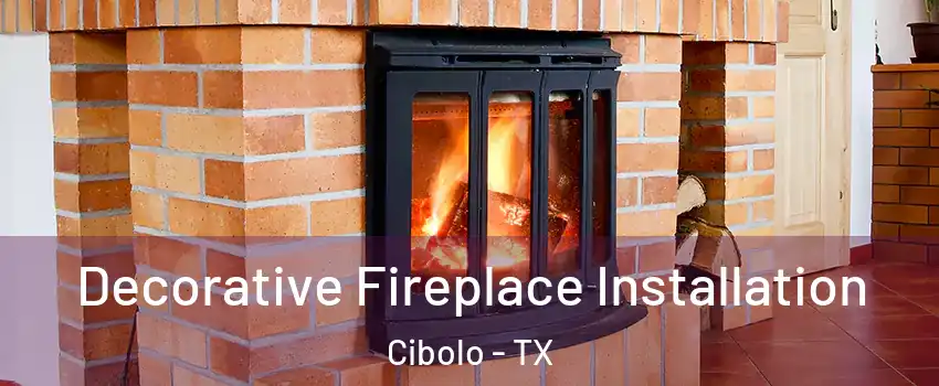  Decorative Fireplace Installation Cibolo - TX
