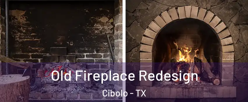  Old Fireplace Redesign Cibolo - TX