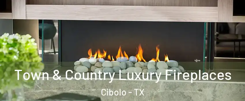  Town & Country Luxury Fireplaces Cibolo - TX